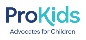 ProKids Logo with the title, "Advocates for Children"